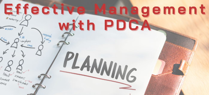 Effective Management with PDCA