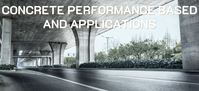 Concrete Performance Based and Applications