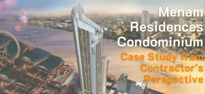 Menam Residences Condominium Case Study from Contractor's Perspective
