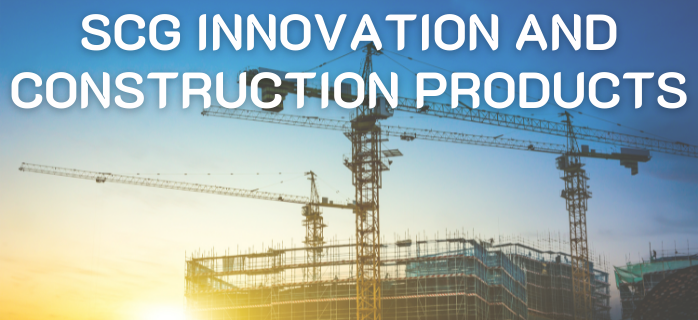 SCG Innovation & Construction Products