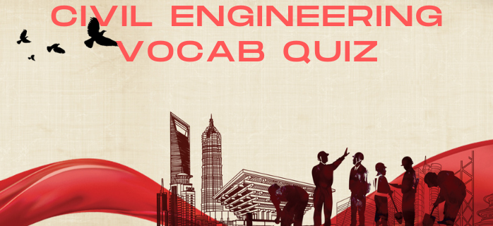 Civil Engineering Vocab Quiz