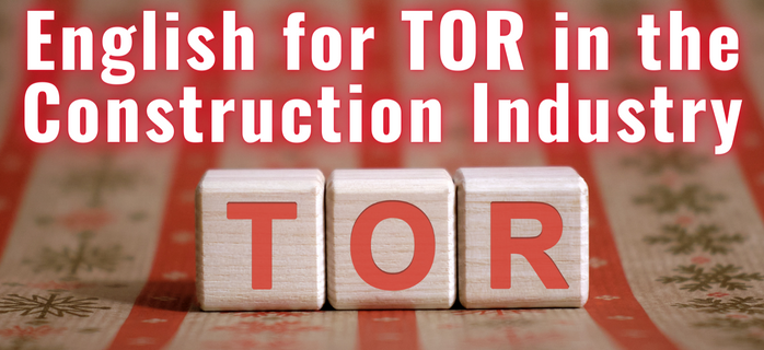 English for TOR in the Construction Industry