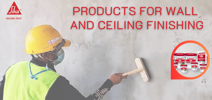 Products for Wall and Ceiling Finishing