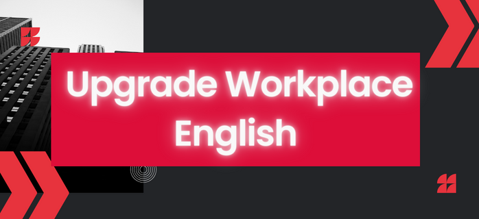 Upgrade Workplace English 